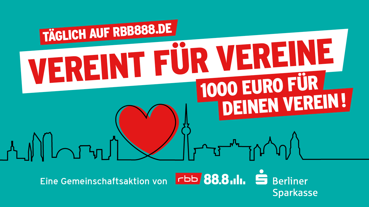 Vereint für Vereine - rbb 88.8 hilft Vereinen aus Berlin - Gemeinsame Aktion mit der Sparkasse